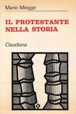 Seller image for Il protestante nella storia for sale by Di Mano in Mano Soc. Coop