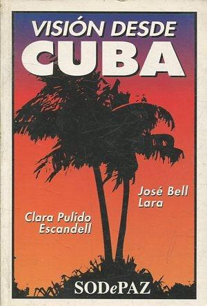 VISION DESDE CUBA.
