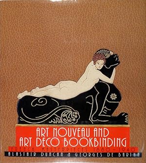 Bild des Verkufers fr Art Nouveau and Art Deco Bookbinding. The French Masterpieces 1880-1940. Preface by Priscilla Juvelis. zum Verkauf von Gerhard Zhringer Antiquariat & Galerie Online