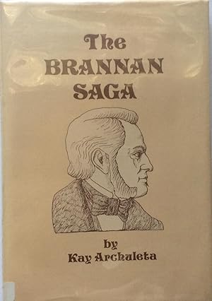 Seller image for The Brannan Saga for sale by Jay's Basement Books