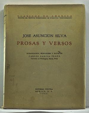 José Asunción: Prosas y Versos (Spanish language edition)