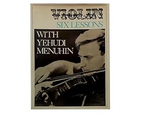 Violin: Six Lessons With Yehudi Menuhin