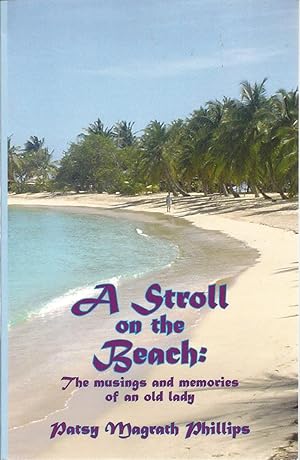 A Stroll on the Beach: The Musings and Memories of an Old Lady