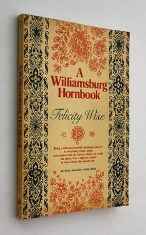 Immagine del venditore per A Williamsburg Hornbook venduto da Cover to Cover Books & More