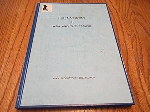 Image du vendeur pour Fish Marketing in Asia and the Pacific; Report of a Study Mission 8th-17th July, 1987 mis en vente par Eastburn Books