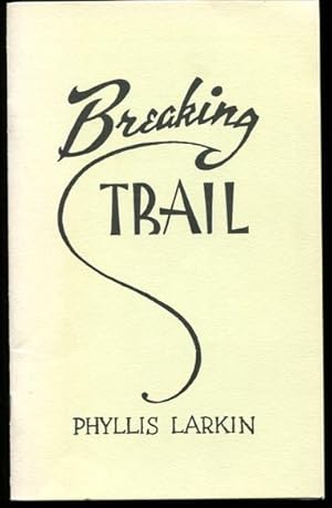 Breaking Trail