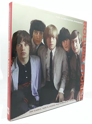 THE ROLLING STONES The Illustrated Biography