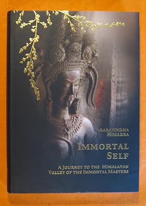 Seller image for Immortal Self: a Journey to the Himalayan Valley of the Immortal Masters for sale by Pistil Books Online, IOBA