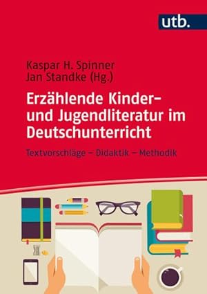 Bild des Verkufers fr Erzhlende Kinder- und Jugendliteratur im Deutschunterricht zum Verkauf von Rheinberg-Buch Andreas Meier eK