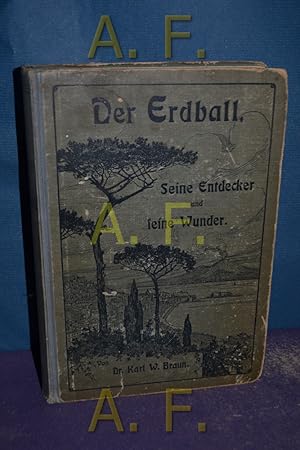 Bild des Verkufers fr Der Edball : Seine Entdecker und seine Wunder. zum Verkauf von Antiquarische Fundgrube e.U.