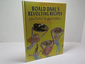 Bild des Verkufers fr Roald Dahl's Revolting Recipes. Recipes compiled by Josie Fison and Felicity Dahl. zum Verkauf von The Secret Bookshop