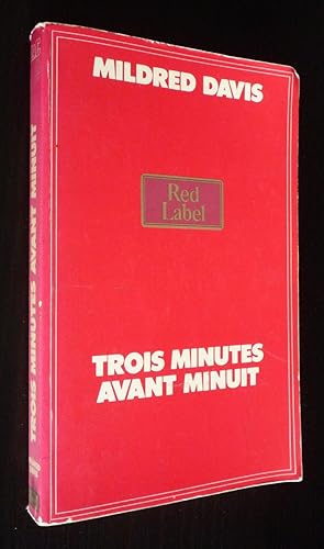 Imagen del vendedor de Trois minutes avant minuit a la venta por Abraxas-libris