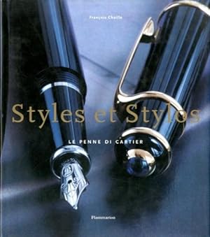 Seller image for Styles et Stylos. Le penne di Cartier for sale by LIBET - Libreria del Riacquisto
