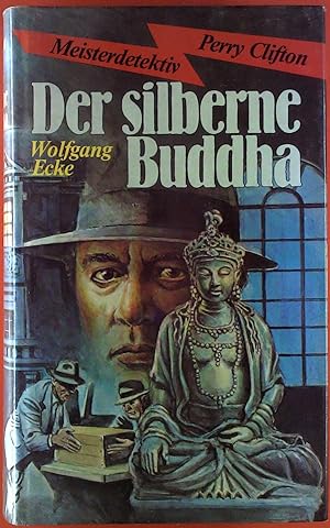 Bild des Verkufers fr Der silberne Buddha zum Verkauf von biblion2