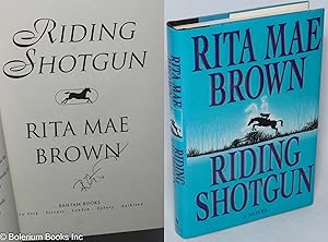 Seller image for Riding Shotgun: a novel [signed] for sale by Bolerium Books Inc.