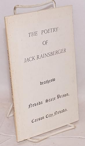 Seller image for The poetry of Jack Rainsberger #7588 Death Row, Nevada State Prison for sale by Bolerium Books Inc.