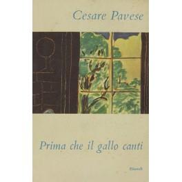 Image du vendeur pour Prima che il gallo canti mis en vente par Libreria Antiquaria Giulio Cesare di Daniele Corradi