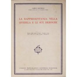 Seller image for La rappresentanza nella querela e le sue deroghe for sale by Libreria Antiquaria Giulio Cesare di Daniele Corradi