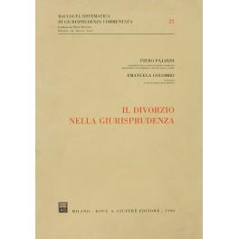 Seller image for Il divorzio nella giurisprudenza for sale by Libreria Antiquaria Giulio Cesare di Daniele Corradi
