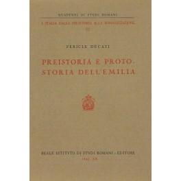 Bild des Verkufers fr Preistoria e protostoria dell'Emilia zum Verkauf von Libreria Antiquaria Giulio Cesare di Daniele Corradi