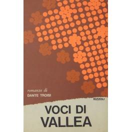 Image du vendeur pour Voci di Vallea mis en vente par Libreria Antiquaria Giulio Cesare di Daniele Corradi
