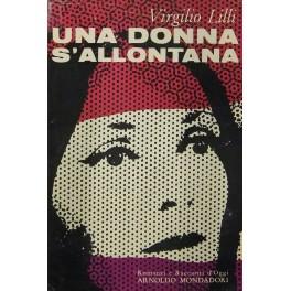 Seller image for Una donna s'allontana for sale by Libreria Antiquaria Giulio Cesare di Daniele Corradi