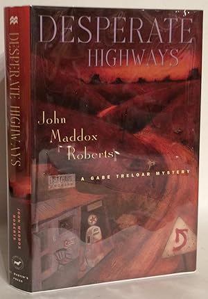 Imagen del vendedor de Desperate Highways. a la venta por Thomas Dorn, ABAA