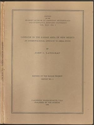 Imagen del vendedor de Land Use in Ramah Area of New Mexico: An Anthropological Approach to Areal Study a la venta por The Book Collector, Inc. ABAA, ILAB