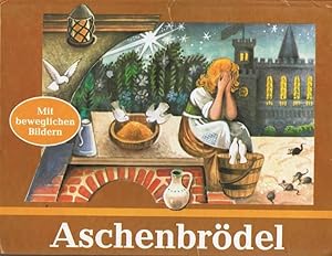 Aschenbrödel. Mit beweglichen Bildern. Klappbilderbuch ( wohl 1. Ausgabe 1969 ) Mit den Bildern i...