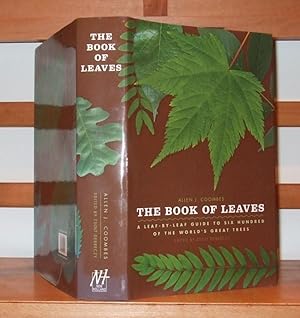 The Book of Leaves a Leaf By Leaf Guide to Six Hundred of the World's Great Trees