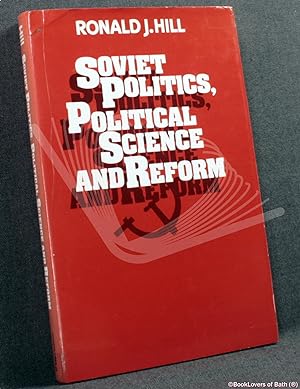 Bild des Verkufers fr Soviet Politics, Political Science and Reform zum Verkauf von BookLovers of Bath
