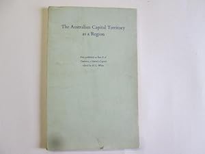 Seller image for The Australian Capital Territory As A Region for sale by Goldstone Rare Books