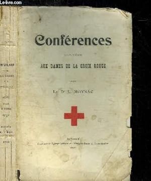 Imagen del vendedor de CONFERENCES DONNEES AUX DAMES DE LA SECTION BAYONNAISE DE LA SOCIETE DE SECOURS AUX BLESSES LA CROIX ROUGE a la venta por Le-Livre