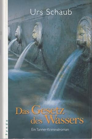 Seller image for Das Gesetz des Wassers for sale by Graphem. Kunst- und Buchantiquariat