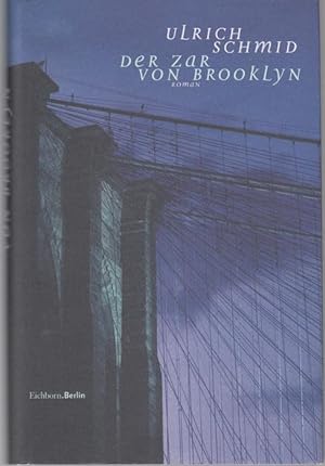 Bild des Verkäufers für Der Zar von Brooklyn. Roman zum Verkauf von Graphem. Kunst- und Buchantiquariat