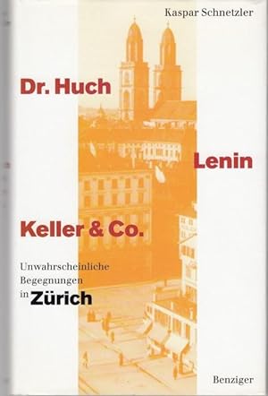 Bild des Verkufers fr Doktor Huch, Lenin, Keller & Co. zum Verkauf von Graphem. Kunst- und Buchantiquariat