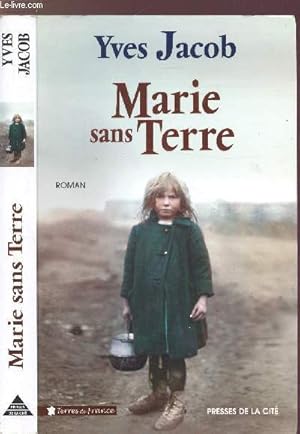 Image du vendeur pour MARIE SANS TERRE mis en vente par Le-Livre