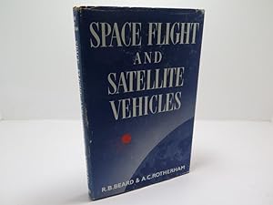 Image du vendeur pour Space flight and satellite vehicles mis en vente par The Secret Bookshop