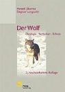 Der Wolf: Ökologie, Verhalten, Schutz. Aus dem Polnischen von Klaus und Dagmar Langwald.