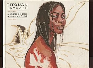 Seller image for Titouan Lamazou Agenda 2009 - Mulheres do Brasil/Femmes du Brsil for sale by LibrairieLaLettre2