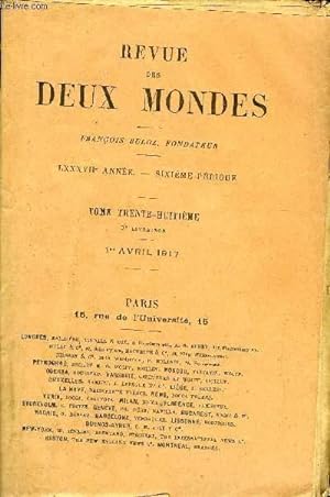 Seller image for REVUE DES DEUX MONDES LXXXVIIe ANNEE N3 - I.- LE PRIL DE NOTRE MARINE MARCHANDE.   I. LESCONSTRUCTIONS NAVALES EN FRANCE ET A L'TRANGER, par M. J. Charles-Roux.II.- UN T A SALONIQUE (AVRIL-SEPTEMBRE 1916).  II. LA VIE A SALONIQUE. for sale by Le-Livre