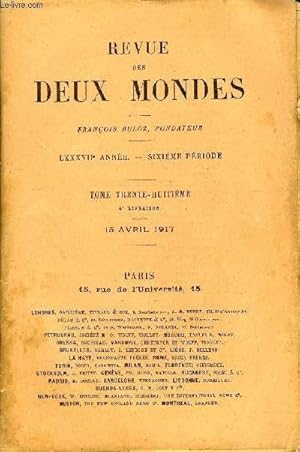 Seller image for REVUE DES DEUX MONDES LXXXVIIe ANNEE N4 - I. SOLITUDES, premire partie, par M. Edouard Estauni.II.-L NIGME DE SAINTE-HLNE, par M. Frdric Masson.de l Acadmie franaise.III.   GASTON DARBOUX, par M. Emile iMeard, de l Acadmie for sale by Le-Livre