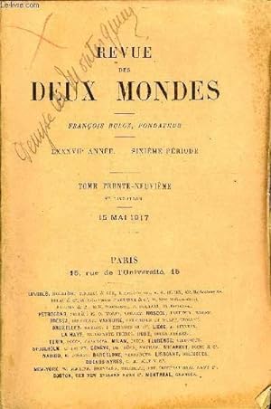Seller image for REVUE DES DEUX MONDES LXXXVIIe ANNEE N2 - I.- LES CAPTIFS DLIVRS.  DOUAUMONT - VAUX(21 OCTOBRE-3 NOVEMBRE 1916).   I. DANS LA CRYPTE DE VERDUN.   LA MAIRIE DE X.   LE CARREFOUR.   LE MOULIN.   LA VICTOIRE AILE, avec une carte for sale by Le-Livre