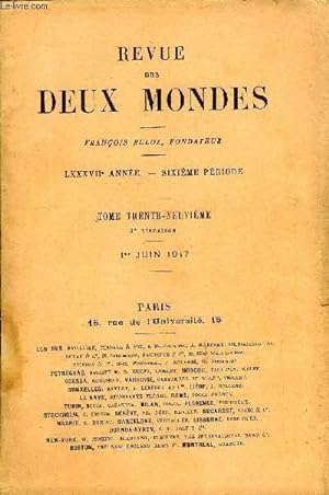 Seller image for REVUE DES DEUX MONDES LXXXVIIe ANNEE N3 - I.  LA CLOSEEIE DE CHAMPDOLENT, premire partie, parM. Ren Bazin, de l Acadmie franaise.II.  L'ALLEMAGNE ET LA GUERRE (troisime lettre).  LES FORCES MORALES, par m. mile Boutroux, de l Acadmie for sale by Le-Livre