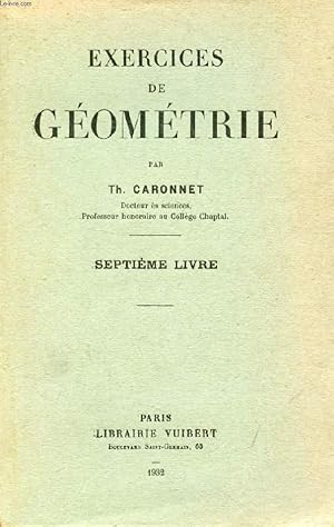 Seller image for EXERCICES DE GEOMETRIE, 7e LIVRE for sale by Le-Livre