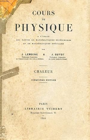Bild des Verkufers fr COURS DE PHYSIQUE, CHALEUR zum Verkauf von Le-Livre