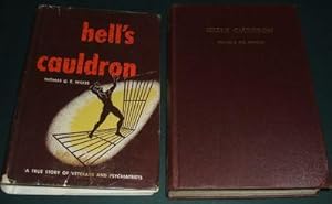 Hell's Cauldron a True Story of Veterans and Psychiatrists