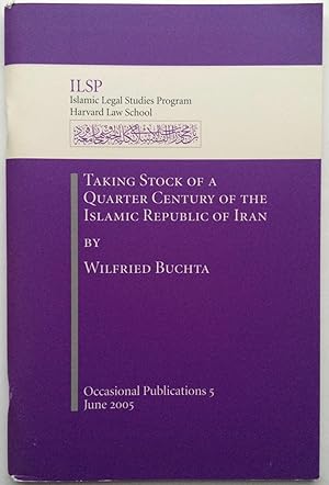 Immagine del venditore per Taking stock of a quarter century of the Islamic Republic of Iran [Occasional publications (Harvard Law School. Islamic Legal Studies Program), 5.] venduto da Joseph Burridge Books