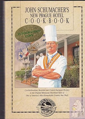 John Schumacher's New Prague Hotel Cookbook