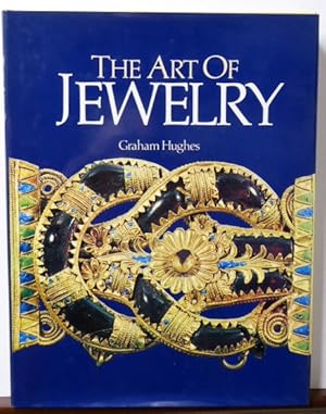 Imagen del vendedor de THE ART OF JEWELRY: A SURVEY OF CRAFT AND CREATION. a la venta por RON RAMSWICK BOOKS, IOBA